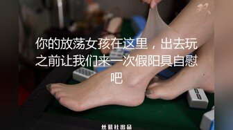 约操20岁刚下海的绝美身材小姐姐出租屋内快餐性爱随手拍 后入画面感超棒 完美露脸