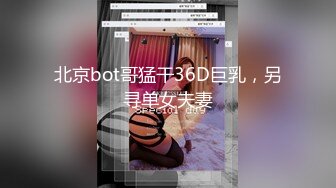 抖音73万粉丝【一个小仙女呀】私密视频遭男友贩卖15V 9P，反差婊私下自慰，被干嗷嗷叫！