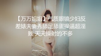 露脸，颜值天花板，猛干舞蹈系艺校反差女友