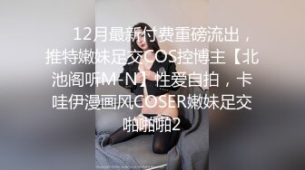 小胖哥暗藏摄像头偷拍和极品身材的美少妇啪啪全过程