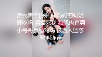 【名媛圈淫乱】名媛❤️王亦菲❤️陪睡客户被曝光，吃鸡技术一流，被艹得哇哇大叫，是名媛还是母狗？