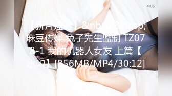 [原y版b]_0091_不b屈q浴y巾j_啪p啪p内n射s_20220305