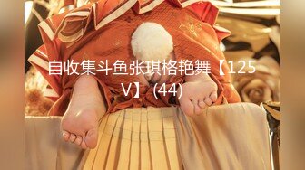 STP30723 极品尤物颜值女神！情趣装项圈链子！5小时激情操逼，情趣内裤操多毛骚逼，假屌抽插按摩器自慰