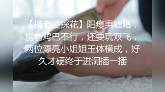 老哥探花找了个身材不错大奶少妇TP啪啪 口交大力猛操呻吟娇喘诱人